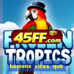 homens ricos que querem bancar whatsapp 2024